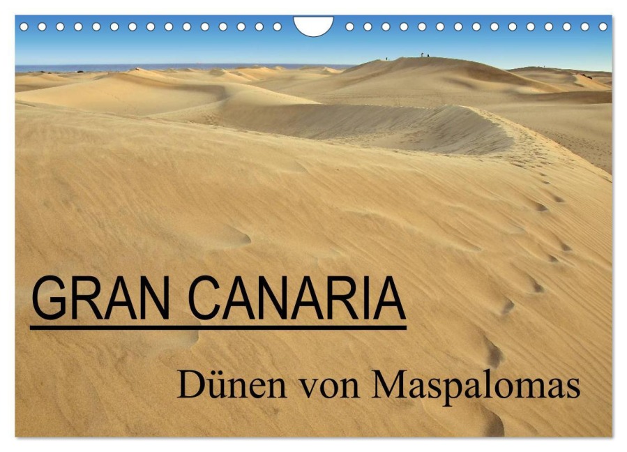 GRAN CANARIA/Dünen von Maspalomas (Wandkalender 2025 DIN A4 quer), CALVENDO Monatskalender - Herbert Boekhoff