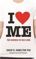 I Heart Me - David R Hamilton