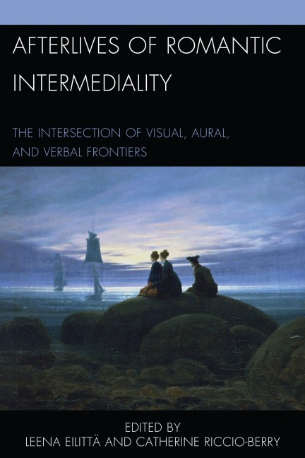 Afterlives of Romantic Intermediality - 