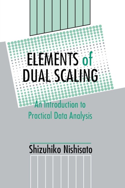 Elements of Dual Scaling - Shizuhiko Nishisato