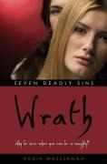 Wrath: Volume 4 - Robin Wasserman