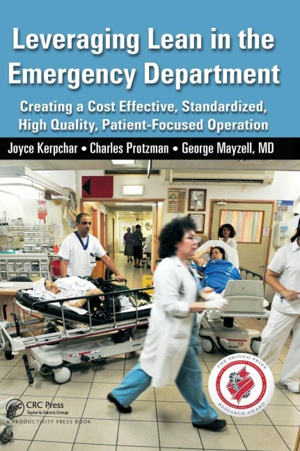 Leveraging Lean in the Emergency Department - Joyce Kerpchar, George Mayzell, Charles Protzman
