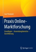 Cover-Bild zum Titel 'Praxis Online-Marktforschung' von 'Axel Theobald'