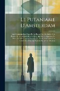 Cover-Bild zum Titel 'Le Putaniame D'Amsterdam' von 'Anonymous'
