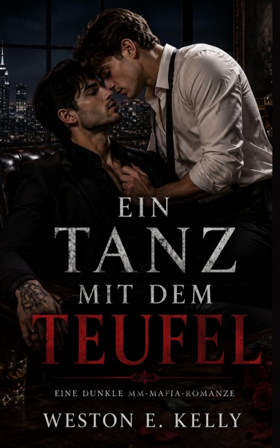 Ein Tanz Mit Dem Teufel - Weston E. Kelly