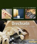 Cover-Bild zum Titel 'Drechseln' von 'Richard Raffan'