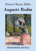 Cover-Bild zum Titel 'Auguste Rodin' von 'Rainer Maria Rilke'