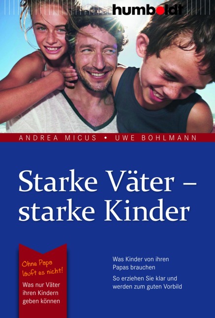 Starke Väter - starke Kinder - Andrea Micus, Uwe Bohlmann