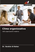 Cover-Bild zum Titel 'Clima organizzativo' von 'Ibrahim Al-Baher'