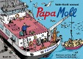 Cover-Bild zum Titel 'Papa Moll - Volle Kraft voraus!' von 'Jürg Lendenmann'