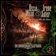 Cover-Bild zum Titel 'Oscar Wilde & Irene Adler, Folge 3: Ein Sommernachtsalbtraum' von 'Silke Walter'