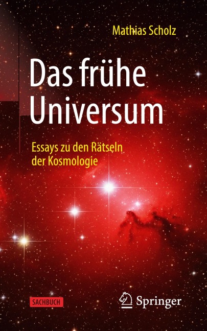 Das frühe Universum - Mathias Scholz