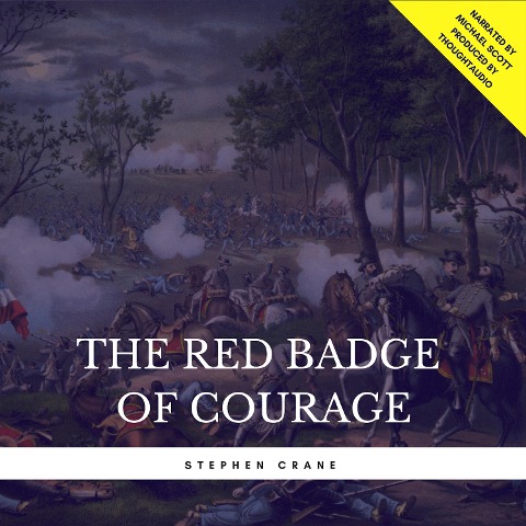 The Red Badge of Courage - Stephen Crane