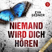 Cover-Bild zum Titel 'Niemand wird dich hören' von 'Eva Geßner'
