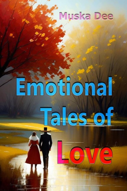 Emotional Tales of Love - Muska Dee