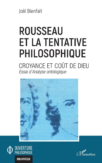 Rousseau et la tentative philosophique - Bienfait