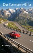 Cover-Bild zum Titel 'Der Karmann-Ghia' von 'Ralf Hagedorn'