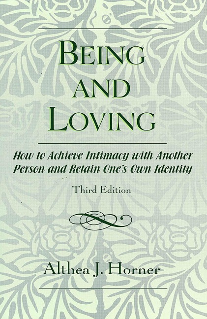 Being and Loving - Althea J. Horner