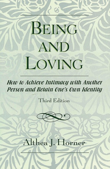 Being and Loving - Althea J. Horner