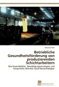Cover-Bild zum Titel 'Betriebliche Gesundheitsförderung von produzierenden Schichtarbeitern' von 'Raimund Reik'