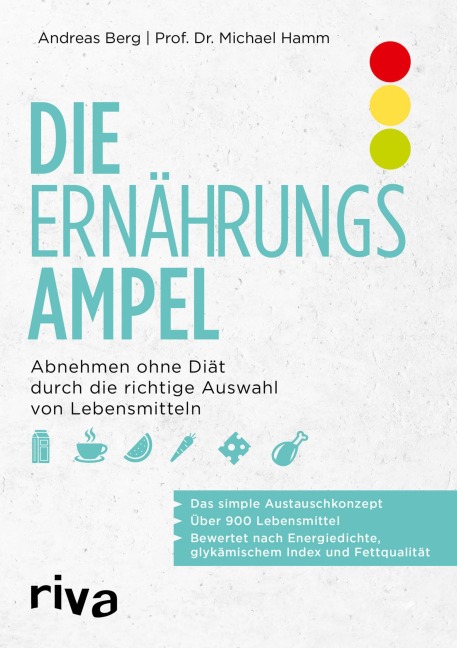 Die Ernährungsampel - Andreas Berg, Michael Hamm