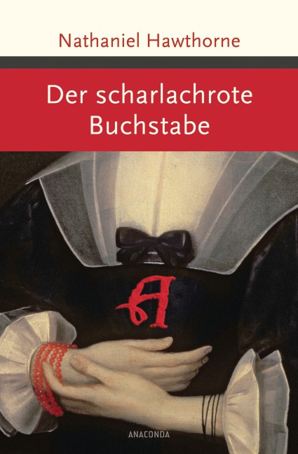 Der scharlachrote Buchstabe - Nathaniel Hawthorne