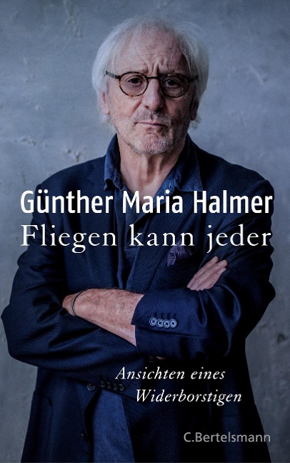 Fliegen kann jeder - Günther Maria Halmer