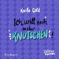 Cover-Bild zum Titel 'Ich will noch mehr KNUTSCHEN!' von 'Karla Gold'