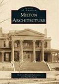 Cover-Bild zum Titel 'Milton Architecture' von 'Anthony Mitchell Sammarco, Paul Buchanan'