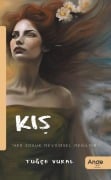 Cover-Bild zum Titel 'Kis - Her Soguk Mevsimsel Degildir' von 'Tugce Vural'