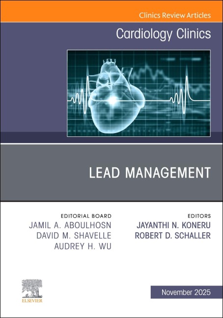 Lead Management, an Issue of Cardiology Clinics - 