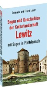 Cover-Bild zum Titel 'Sagen und Geschichten der Kulturlandschaft Lewitz mit Sagen in Plattdeutsch' von 'Frank Löser, Evemarie Löser'