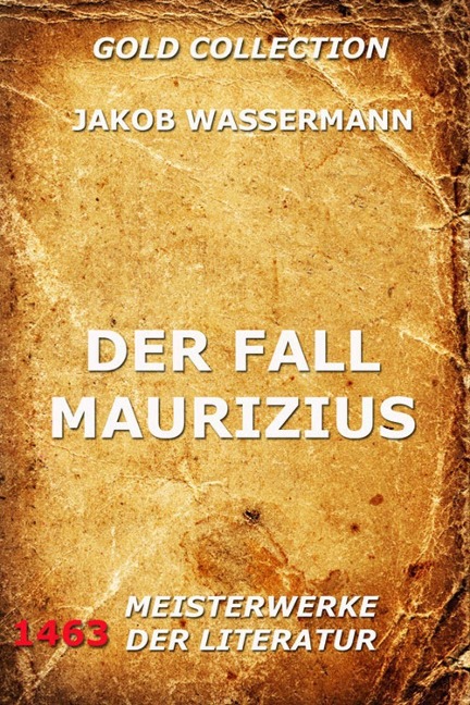 Der Fall Maurizius - Jakob Wassermann