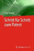 Schritt für Schritt zum Patent - Sonja Vorwerk
