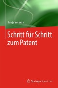 Cover-Bild zum Titel 'Schritt für Schritt zum Patent' von 'Sonja Vorwerk'
