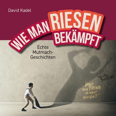 Wie man Riesen bekämpft - David Kadel