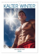 Cover-Bild zum Titel 'Kalter Winter und nackte Haut (Wandkalender 2026 DIN A4 hoch), CALVENDO Monatskalender' von 'Mb Fotografie'
