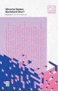 Cover-Bild zum Titel 'Mimarlar Neden Bachelard Okur' von 'M. Taha Tunc, Sümeyye Yildiz'