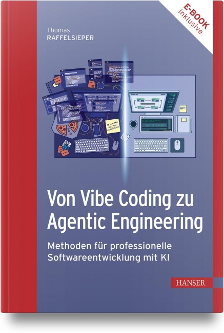Von Vibe Coding zu Agentic Engineering - Thomas Raffelsieper