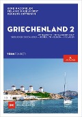 Cover-Bild zum Titel 'Törnführer Griechenland 2' von 'Gerd Radspieler, Melanie Haselhorst, Kenneth Dittmann'