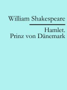 Cover-Bild zum Titel 'Hamlet. Prinz von Dänemark' von 'William Shakespeare'