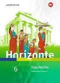 Horizonte - Geschichte 6. Schulbuch. Gymnasien. Bayern - 
