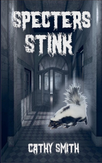 Specters Stink - Cathy Smith
