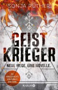 Cover-Bild zum Titel 'Neue Wege. Die Vorgeschichte zu Geistkrieger' von 'Sonja Rüther'