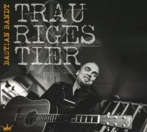 Trauriges Tier - Bandt Bastian