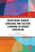 Cover-Bild zum Titel 'Redefining Tandem Language and Culture Learning in Higher Education' von ''