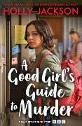 Cover-Bild zum Titel 'A Good Girl's Guide to Murder' von 'Holly Jackson'