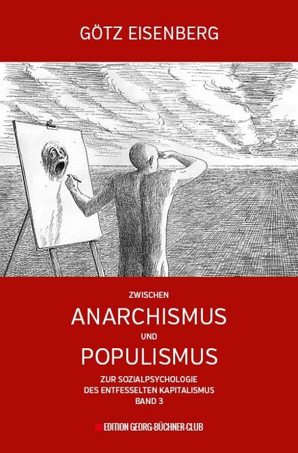 Zwischen Anarchismus und Populismus - Götz Eisenberg