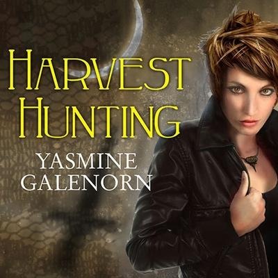 Harvest Hunting: An Otherworld Novel - Yasmine Galenorn