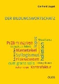 Der Bildungswortschatz - Gerhard Augst